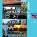 Los Angeles: A City of Fame: A Photo Travel Experience