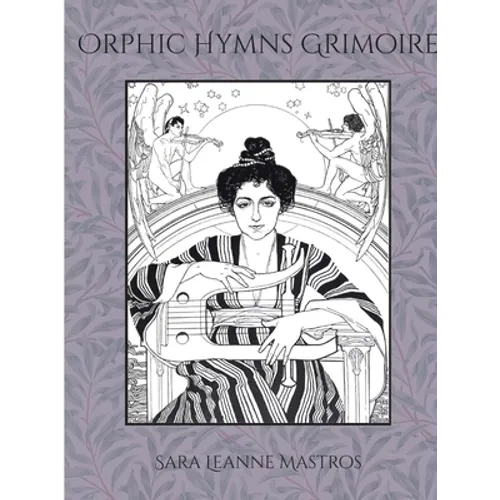 Orphic Hymns Grimoire