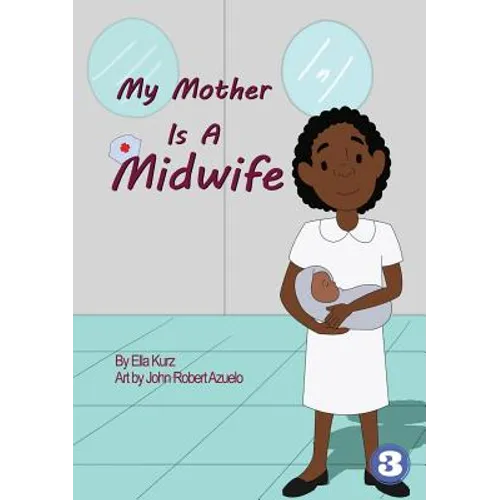 My Mother Is A Midwife