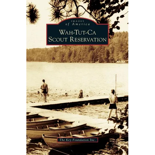 Wah-Tut-Ca Scout Reservation