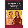 Martyrdom of St. Perpetua and Felicity