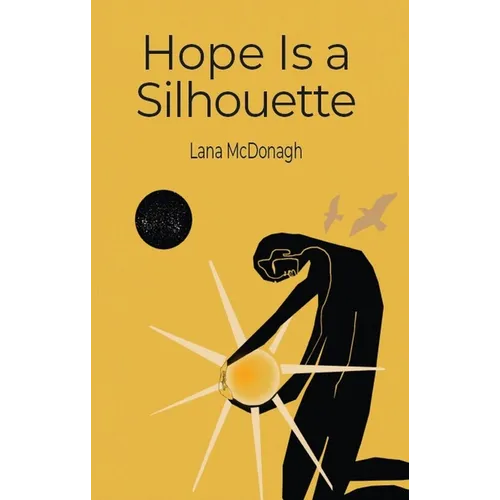 Hope Is a Silhouette