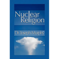 Nuclear Religion