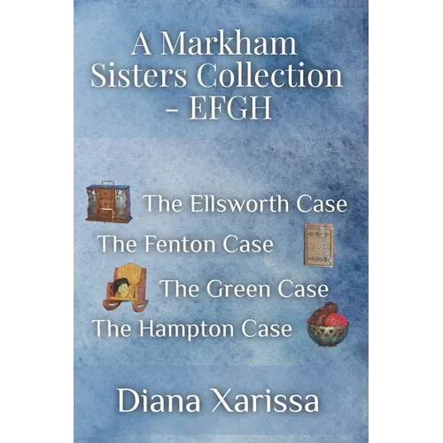 A Markham Sisters Collection - EFGH