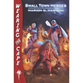 Small Town Heroes