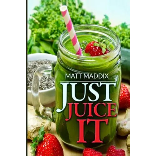Just Juice It!