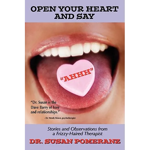 Open Your Heart and Say Ahhh