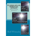 Plasma Solar, Spiritual Human: Illustrated Science