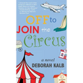 Off to Join the Circus