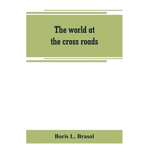 The world at the cross roads