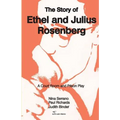 The Story of Ethel and Julius Rosenberg