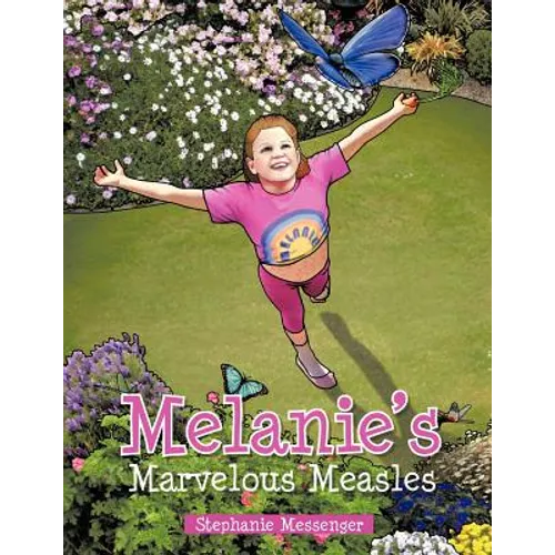 Melanie's Marvelous Measles