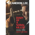 Diary of a Serial Killer 2 - Reece's Revenge
