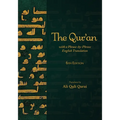 The Qur'an with a Phrase-by-Phrase English Translation