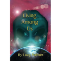 Living Among Us