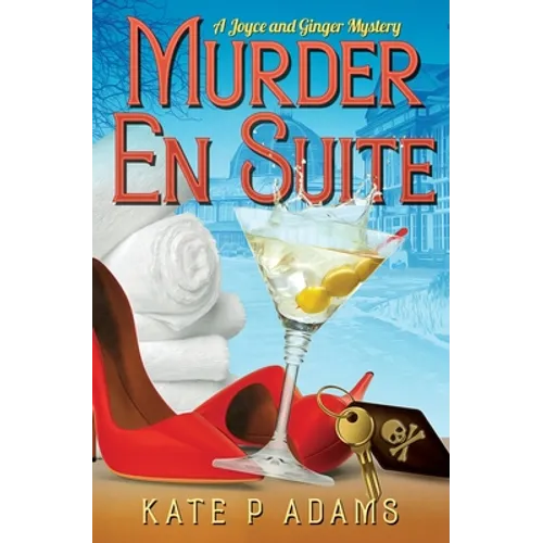 Murder En Suite: (A Joyce and Ginger Mystery Book 1)