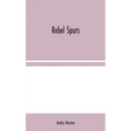 Rebel Spurs