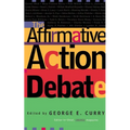 The Affirmative Action Debate