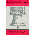 The Broken Covenant: American Civil Religion in Time of Trial