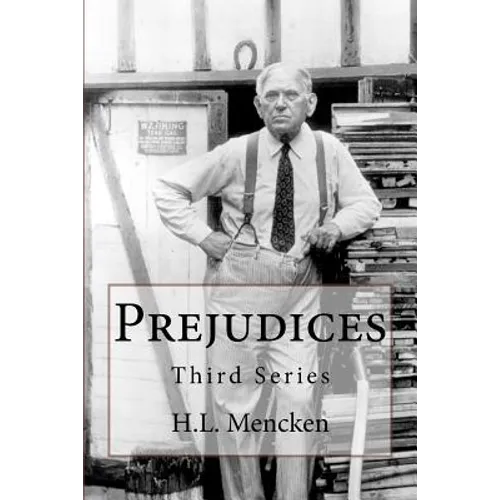 Prejudices: Third Series