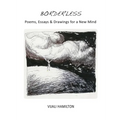 Borderless: Poems, Essay & Drawings for a New Mind