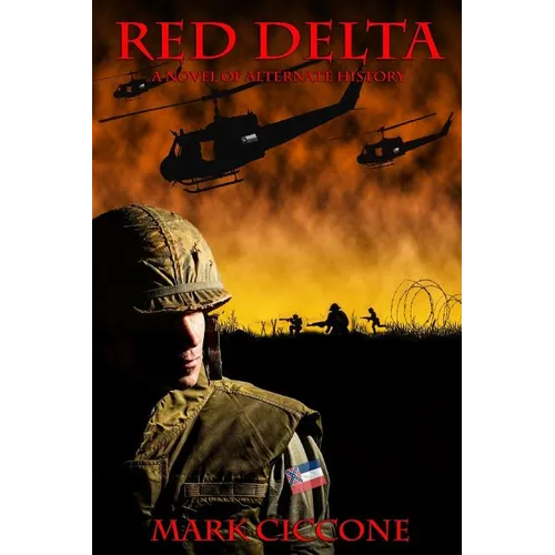 Red Delta: A Novel of Alternate History