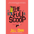 The Full Scoop: A Riley Ellison Mystery