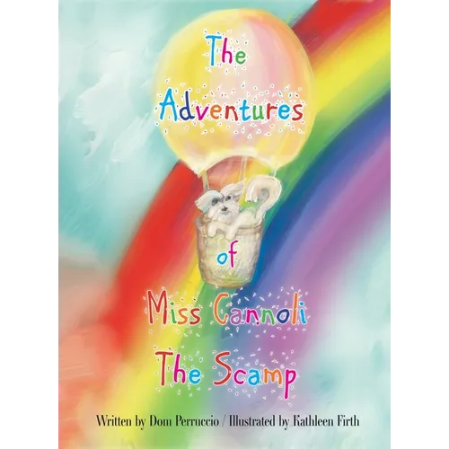 The Adventures of Miss Cannoli the Scamp