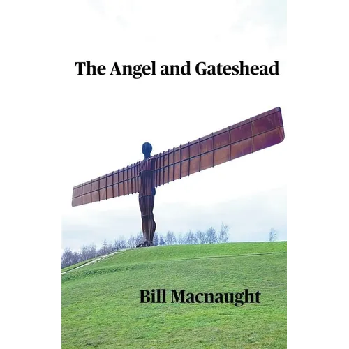 The Angel and Gateshead