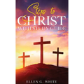 Steps to Christ: With Study Guide