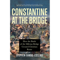 Constantine at the Bridge