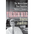 The New War: The Web of Crime That Threatens America's Security