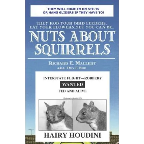 Nuts about Squirrels: How to Outwit Them