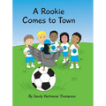 A Rookie Comes to Town