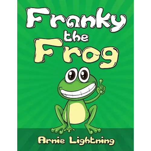 Franky the Frog: Short Stories, Funny Jokes, and Games!