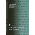 Clara: or, On Nature's Connection to the Spirit World