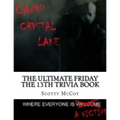 The Ultimate Friday the 13th Trivia Book