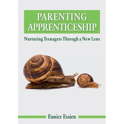 Parenting Apprenticeship: Nurturing Teenagers through a New Lens