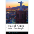 Jesus of Korea: Savior of the People