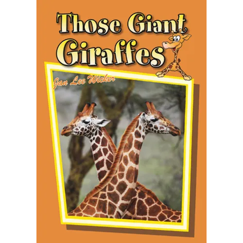 Those Giant Giraffes