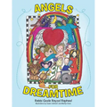 Angels for Dreamtime
