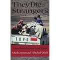 They Die Strangers
