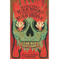 Where They Burn Books, They Also Burn People