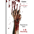 Fiction: Population Zero [Fiction Books]