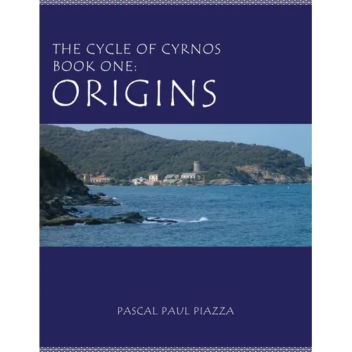 The Cycle of Cyrnos Book one: Origins