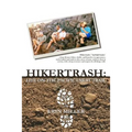 Hikertrash: Life on the Pacific Crest Trail