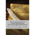 U.S. Constitutional Law for German Speaking Jurists