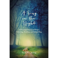 A Song in the Night: A Personal Journey of Hope: Grieving, Healing and Rebuilding