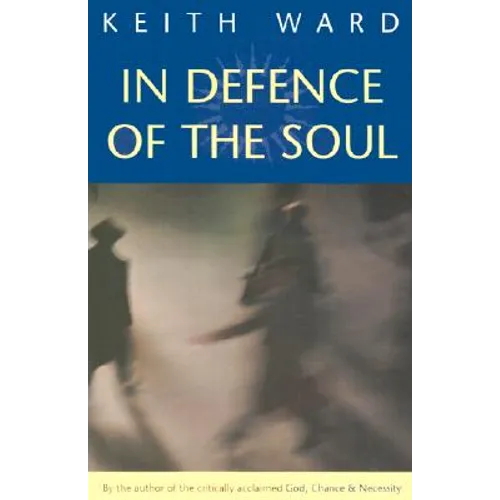 In Defence of the Soul