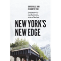 New York's New Edge: Contemporary Art, the High Line, and Urban Megaprojects on the Far West Side